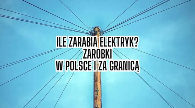 Ile zarabia elektryk z własną działalnością? Zaskakujące fakty i czynniki Ile zarabia elektryk z własną działalnością? Zaskakujące fakty i czynniki